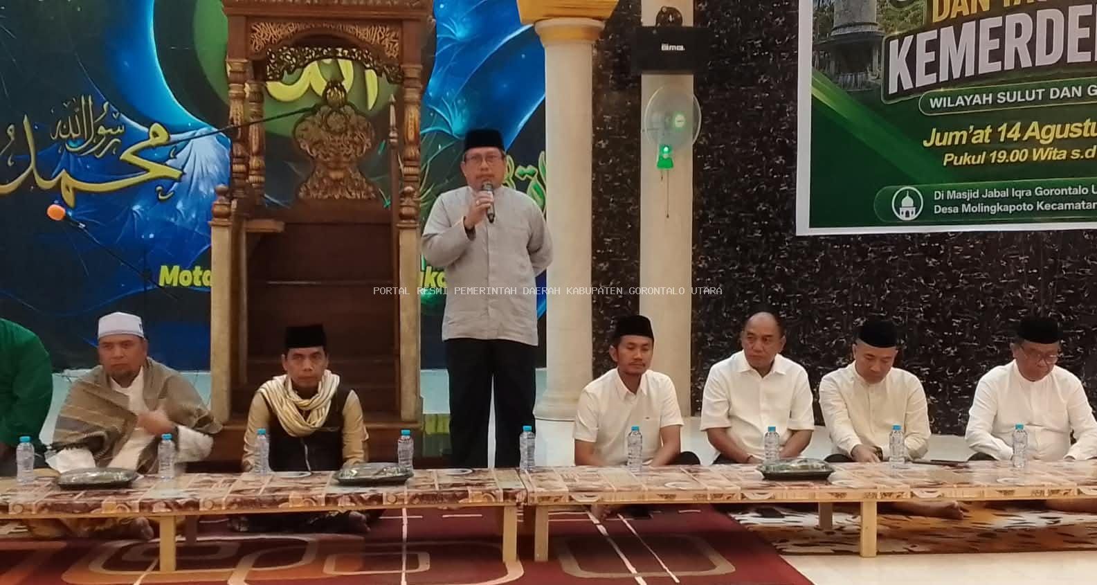 SAFARI DAKWAH DAN TASYAKUR KEMERDEKAAN, SEKDA GORONTALO UTARA AJAK MASYARAKAT MAKNAI KEMERDEKAAN DENGAN KETAKWAAN